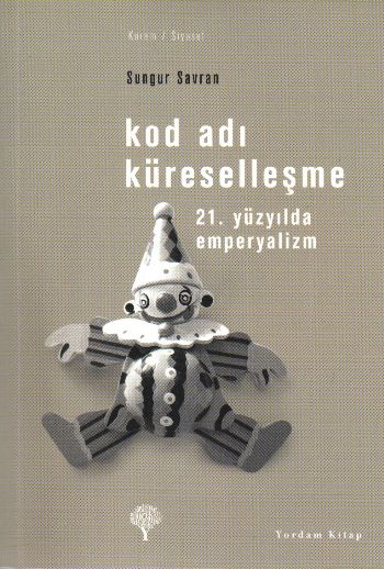 Kod Adı Küreselleşme-21.Yüzyılda Emperyalizm-zoom-