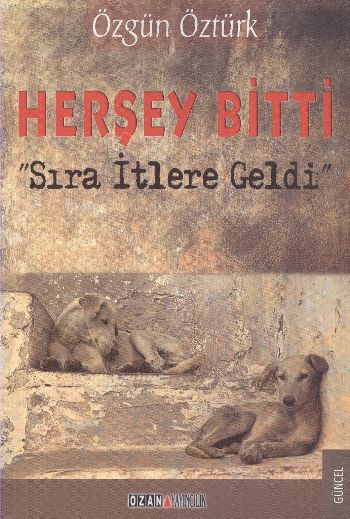 Herşey Bitti Sıra İtlere Geldi-zoom-