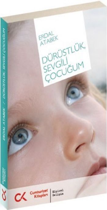 Dürüstlük, Sevgili Çocuğum-zoom-