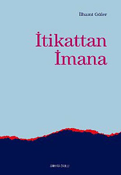 İtikattan İmana-zoom-