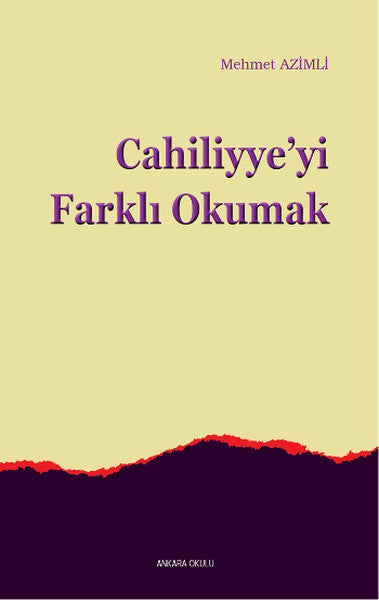 Cahiliyye'yi Farklı Okumak-zoom-