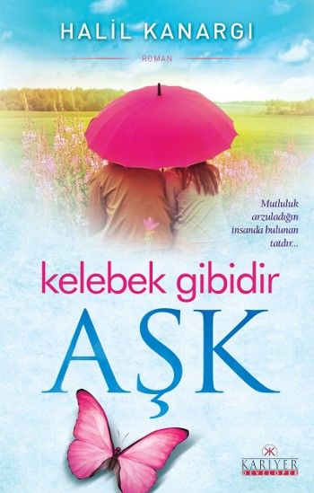 Kelebek Gibidir Aşk-zoom-