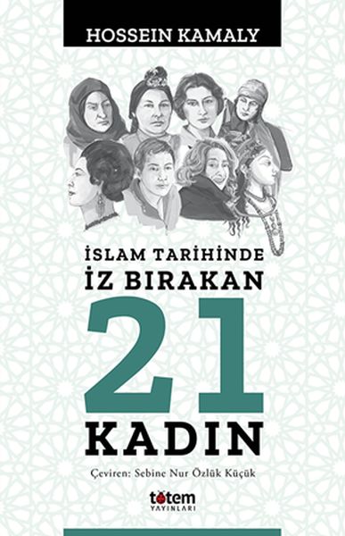 İslam Tarihinde İz Bırakan 21 Kadın-zoom-