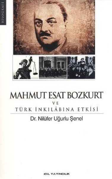Mahmut Esat Bozkurt ve Türk İnkılabına Etkisi-zoom-