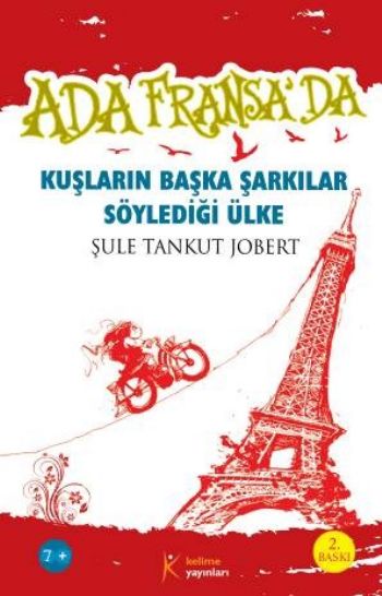 Ada Fransa’da - Kuşların Başka Şarkılar Söylediği Ülke-zoom-