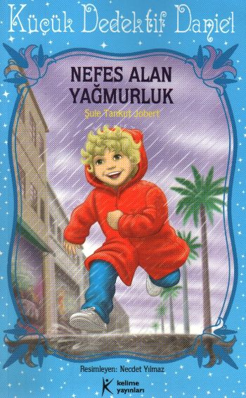 Nefes Alan Yağmurluk / Küçük Dedektif Daniel-zoom-