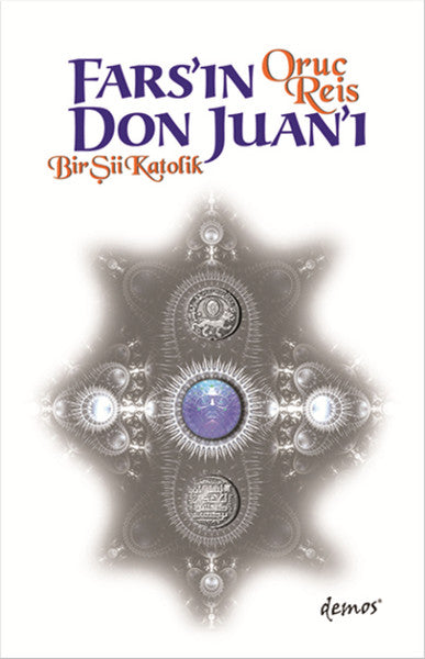 Fars'ın Don Juan'ı  Bir Şii Katolik-zoom-