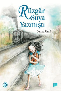Rüzgar Suya Yazmıştı