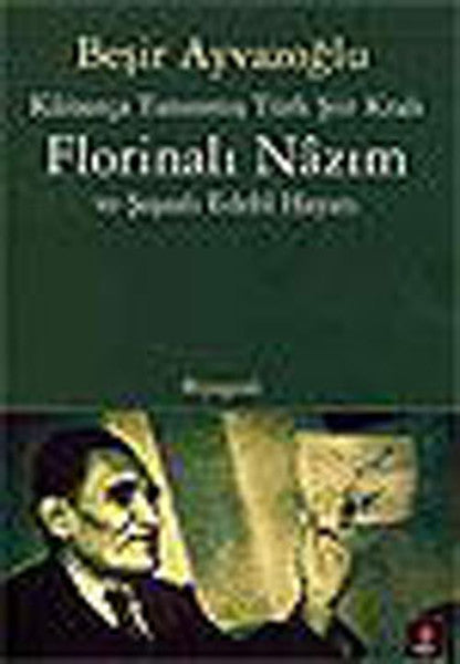 Kainatça Tanınmış Türk Şiir Kralı  Florinalı Nazım ve Şaşalı Edebi Hayatı-zoom-