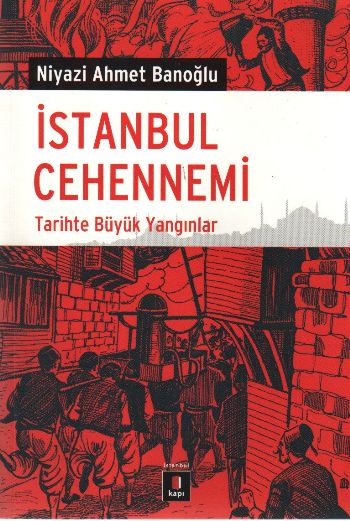 İstanbul Cehennemi  Tarihte Büyük Yangınlar-zoom-