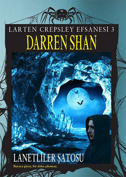 Larten Crepsley Efsanesi - Lanetliler Şatosu 3. Kitap