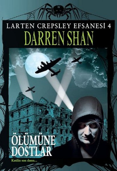 Larten Crepsley Efsanesi - Öümüne Dostlar 4. Kitap-zoom-