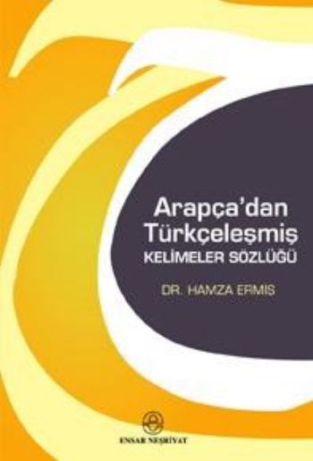 Arapça'dan Türkçeleşmiş Kelimeler Sözlüğü-zoom-
