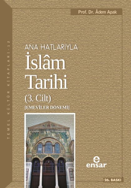 Ana Hatlarıyla İslam Tarihi 3-zoom-
