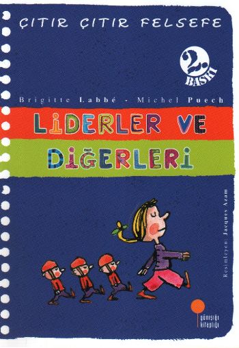 Çıtır Çıtır Felsefe 13 - Liderler ve Diğerleri-zoom-