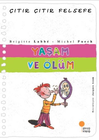 Çıtır Çıtır Felsefe 17 - Yaşam ve Ölüm-zoom-