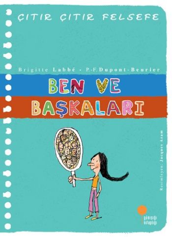 Çıtır Çıtır Felsefe 16 - Ben ve Başkaları-zoom-