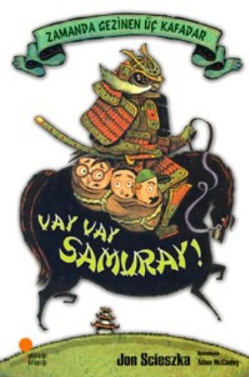 Zamanda Gezinen Üç Kafadar - Vay Vay Samuray!-zoom-