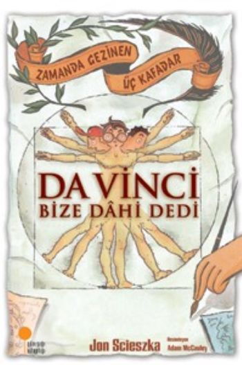 Zamanda Gezinen Üç Kafadar - Da Vinci Bize Dahi Dedi-zoom-