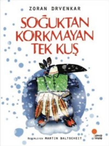 Soğuktan Korkmayan Tek Kuş-zoom-