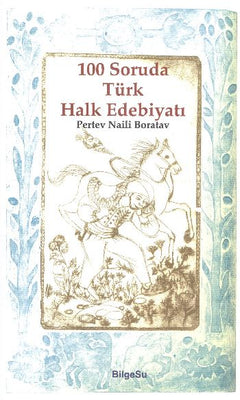 100 Soruda Türk Halk Edebiyatı