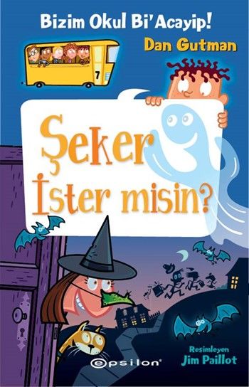 Bizim Okul Bi Acayip! 07 - Şeker İster misin? (Ciltli)-zoom-
