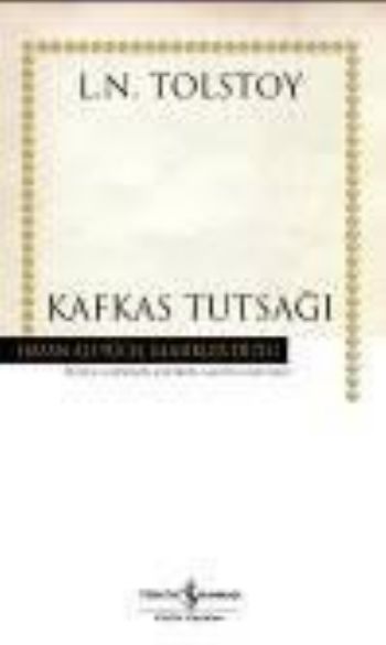 Kafkas Tutsağı - Hasan Ali Yücel Klasikleri (Ciltli)-zoom-