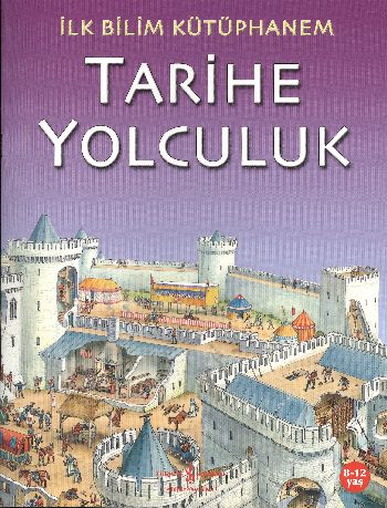 İlk Bilim Kütüphanem - Tarihe Yolculuk-zoom-
