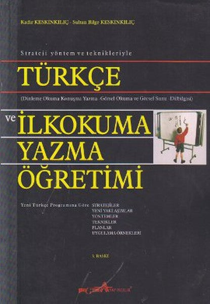 Strateji Yöntem ve Teknikleriyle Türkçe ve İlkokuma Yazma Öğretimi-zoom-