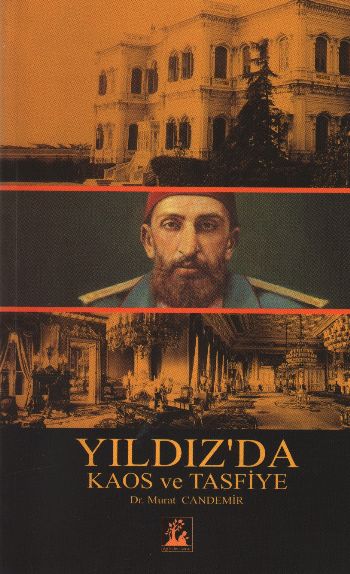 Yıldız'da Kaos ve Tasfiye-zoom-