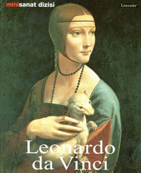 Leonardo da Vinci: Hayatı ve Eserleri-zoom-