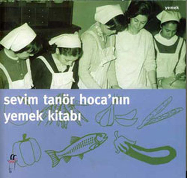 Sevim Tanör Hoca'nın Yemek Kitabı-zoom-