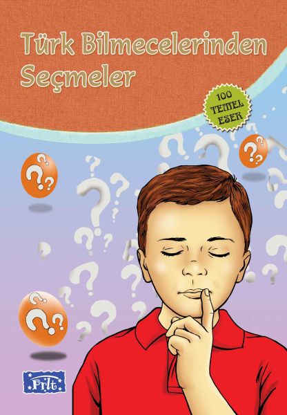 Türk Bilmecelerinden Seçmeler (100 Temel Eser - İlköğretim)-zoom-