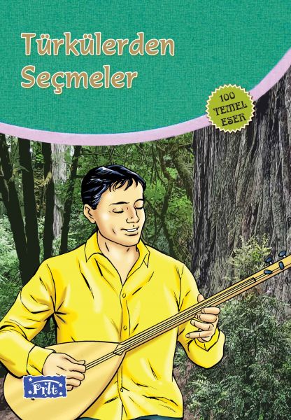 Türkülerden Seçmeler (100 Temel Eser - İlköğretim)-zoom-