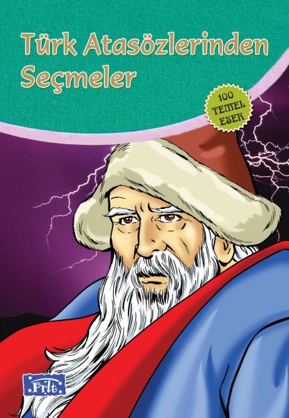 Türk Atasözlerinden Seçmeler (100 Temel Eser - İlköğretim)-zoom-