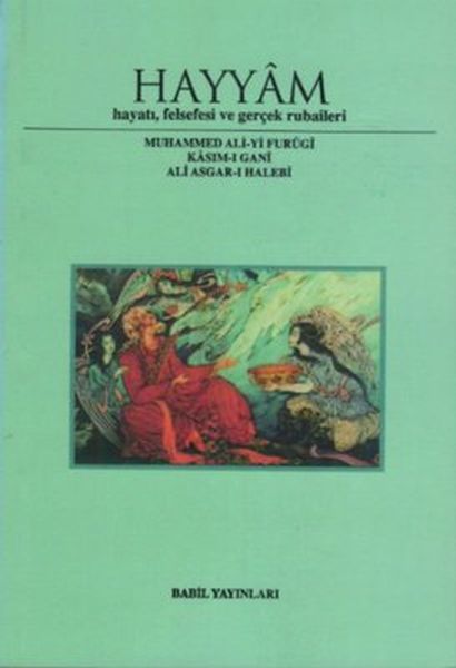 Hayyam Hayatı, Felsefesi Ve Gerçek Rubaileri-zoom-