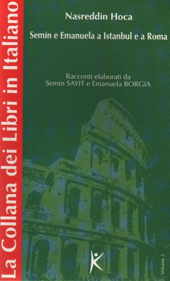 Nasreddin Hoca Semin e Emanuela a Istanbul e a Roma La Collana dei Libri in Italiano  Volume 2-zoom-